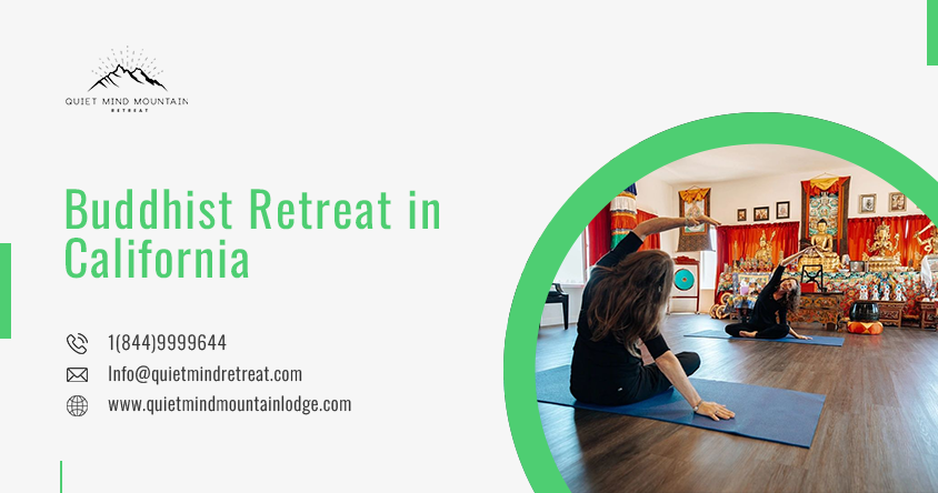 Discover Peace and Presence at a Buddhist Retreat in California