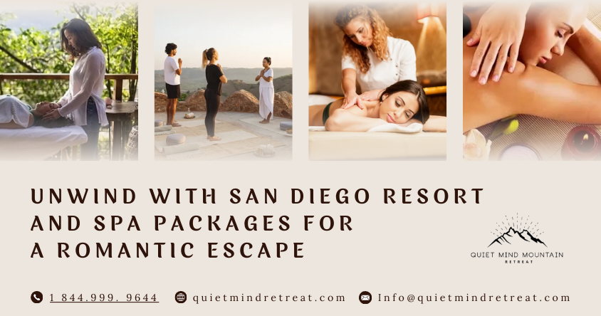 Unwind with San Diego Resort and Spa Packages for a Romantic Escape