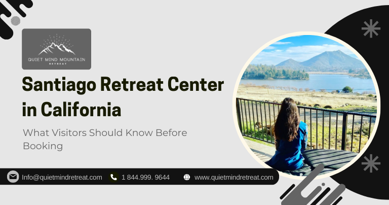 Santiago Retreat Center in California