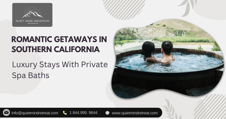 romantic getaways in Southern California