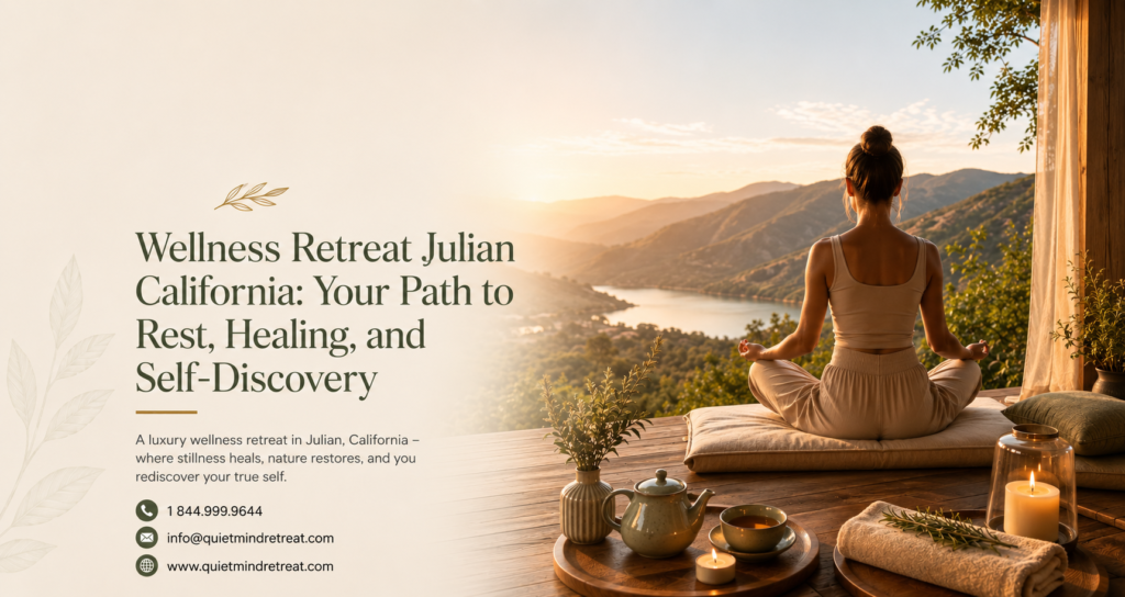 Wellness retreat in Julian California surrounded by nature